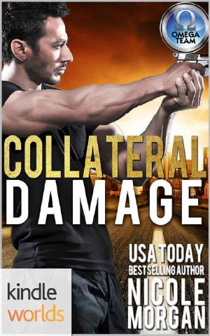 [The Omega Team Universe 01] • Collateral Damage